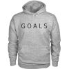 "Goals" Hoodie