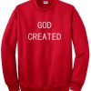 God Created Sweatshirt