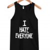 I Hate Everyone Unisex Tanktop