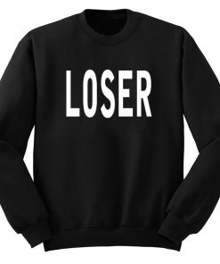 Loser Sweatshirt