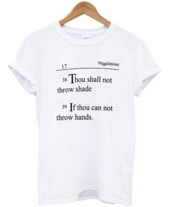 Niggalations Quotes Tshirt