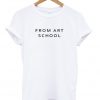 From Art School Unisex T-shirt