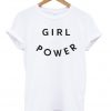 Girl Power Tshirt