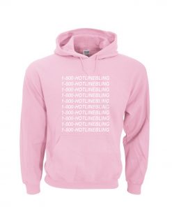Hotline Bling Hoodie
