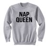 Nap Queen Sweatshirt