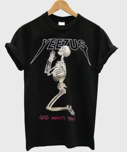 Yeezus God Wants You Unisex Tshirt