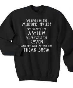Murder House Normal People Scare Me Sweatshirt