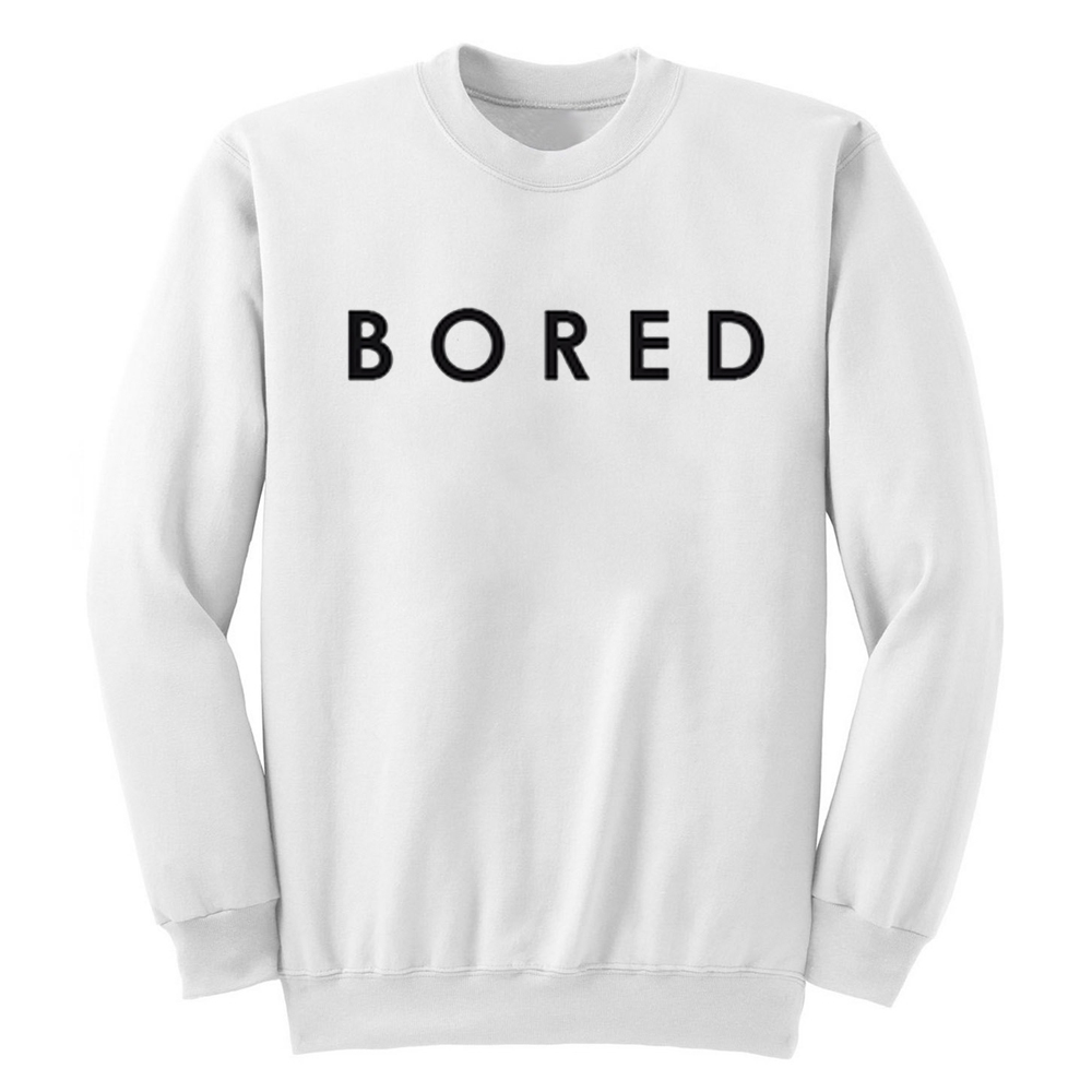 Samengroeiing verdamping Gelijk Bored Sweatshirt - wearyoutry.com