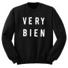 Very Bien Sweatshirt