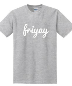 Friyay Unisex T-shirt