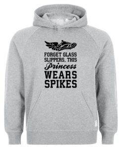 Forget Glass Slippers Hoodie
