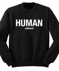 Human Japanese Sweatshirt