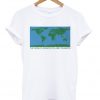The Worlds Greatest Planet On Earth T-shirt