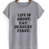 Life Is Short Unisex T-shirt