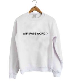 Wifi Password Sweatshirt