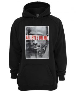 All Eyez On Me 2Pac Hoodie