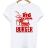 The Big Kahuna Burger T-shirt