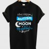 I Love Someone With Autism T-shirt