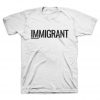 Immigrant T-shirt