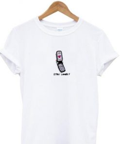 Stay Lonely T-shirt