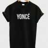 Yonce T-shirt