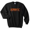 Romantic Sweatshirt