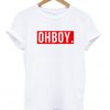 Oh Boy T-shirt