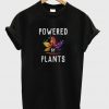 Powered By Plants T-shirt
