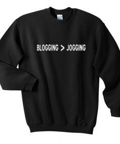 Blogging Jogging Sweatshirt