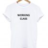 Working Class T-shirt