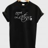 Proud To Be Latina T-shirt