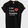 Live Love Kickbox T-shirt