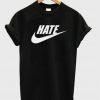 Hate T-shirt