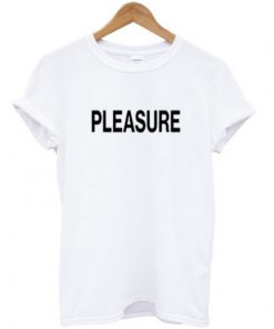 Pleasure T-shirt