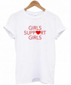 Girls Support Girls T-shirt