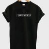 I Love Myself T-shirt