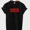 Babe T-shirt