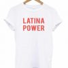 Latina Power T-shirt