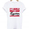 Hello Brooklyn T-shirt