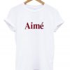 Aime T-shirt
