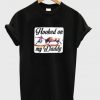 Hooked On My Daddy T-shirt