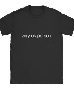 Very Ok Person T-shirt BL