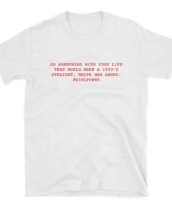 Girl Power Quote T-shirt