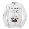 Friends Like Quote Sweatshirt