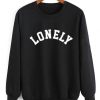 Lonely Sweatshirt