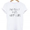 Protect Kids Not Guns T-shirt