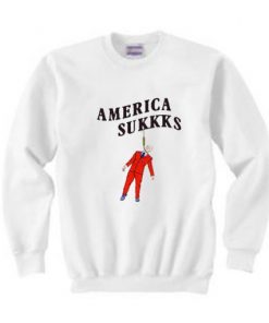 America Sukkks Sweatshirt