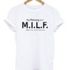 MILF T-shirt