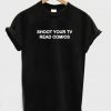 Shoot Your Tv Read Comics T-shirt