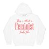 This Is What A Feminist Looks Like Hoodie